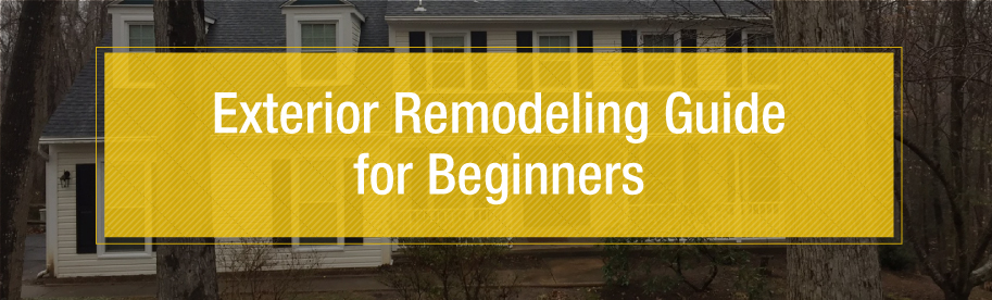 Exterior Remodeling Guide for Beginners