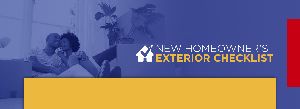 New Homeowners Exterior Checklist
