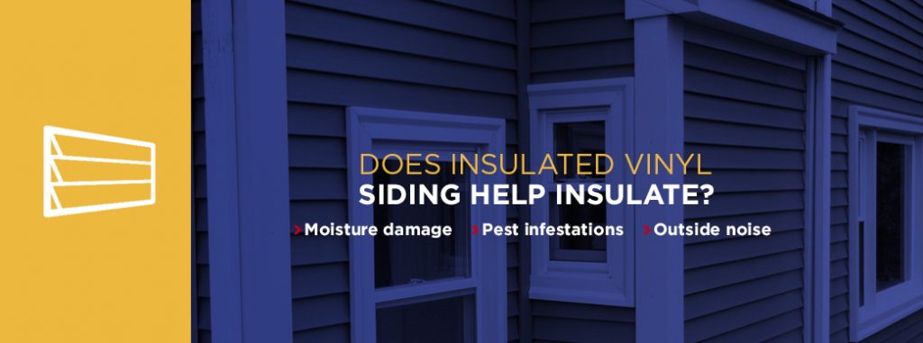 Does Insulated Vinyl Siding Help Insulate