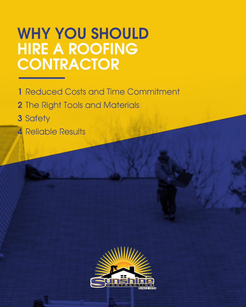 Why Hire a Roofing Contractor
