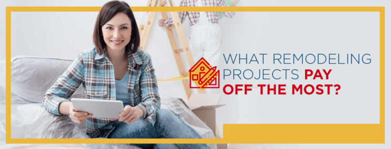 What Remodeling Projects Pay Off the Most?